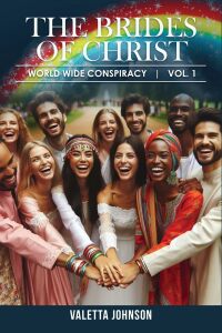 The Brides of Christ: World Wide Conspiracy Vol.1